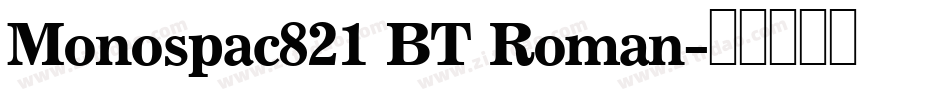 Monospac821 BT Roman字体转换